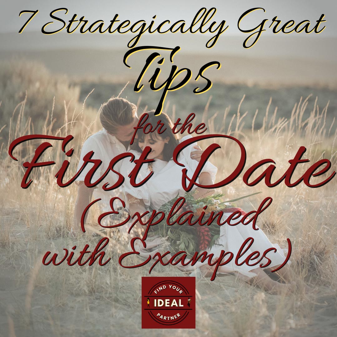7-strategically-great-tips-for-the-first-date