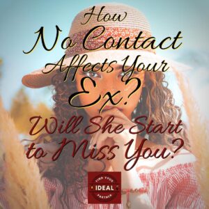 How no contact affects your ex