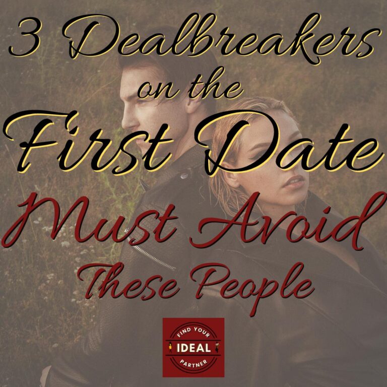 The-3-dealbreakers-on-the-first-date