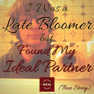 I-Was-a-Late-Bloomer-but-Found-My-Ideal-Partner-Thomas-Kallos
