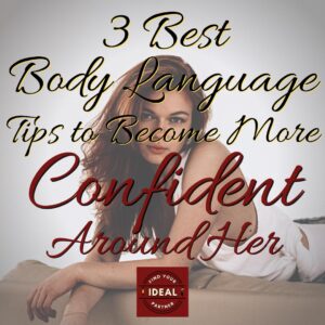 3-Best-Body-Language-Tips-to-Be-More-Confident-Around-Her