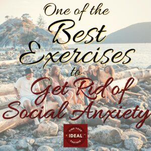 best exercise to get rid of social anxiety